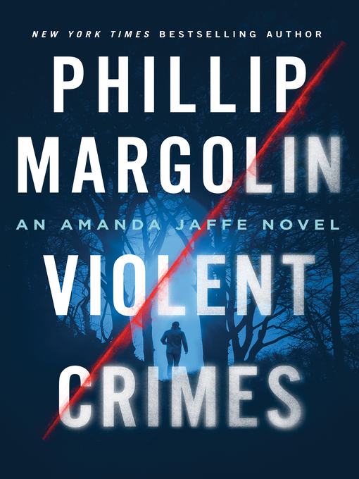 Title details for Violent Crimes by Phillip Margolin - Wait list